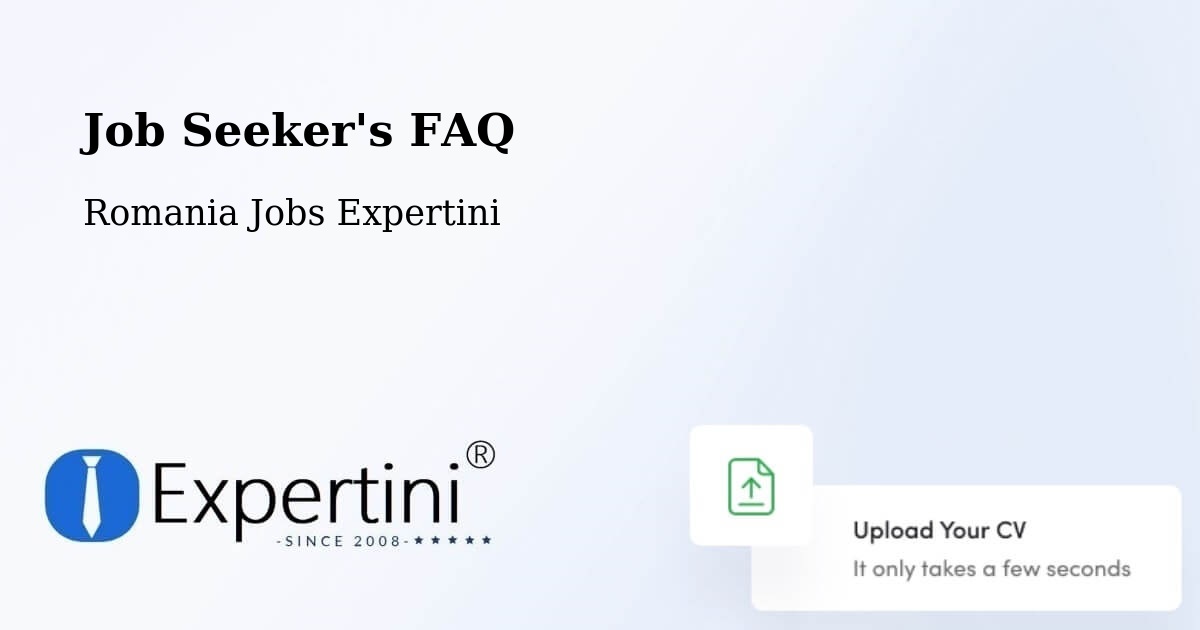 Job Seeker FAQ – Strâmbu Băiuț - Romania Jobs Expertini